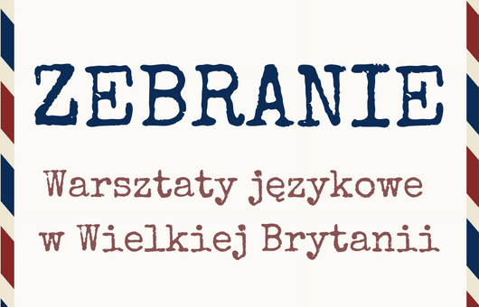 Warsztaty językowe w Wielkiej Brytanii – zebranie