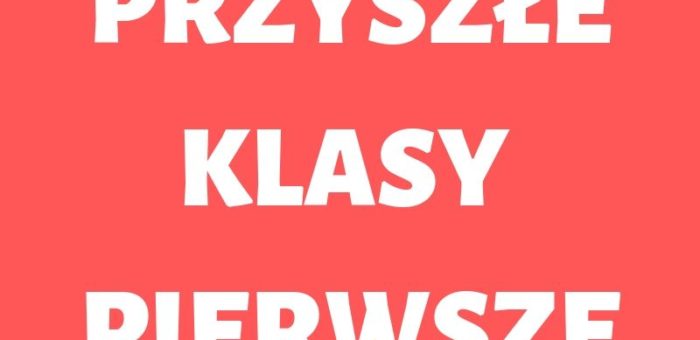 PIERWSZOKLASIŚCI 2021/2022
