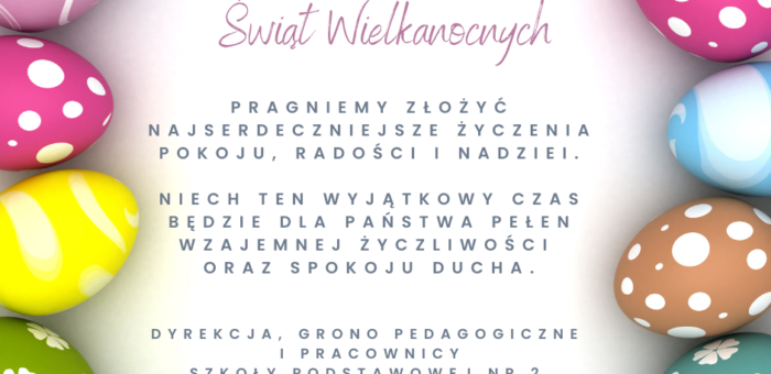Wesołych Świąt Wielkiej Nocy!